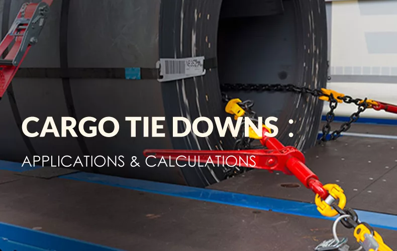 Cargo Tie Downs Application & Caculations