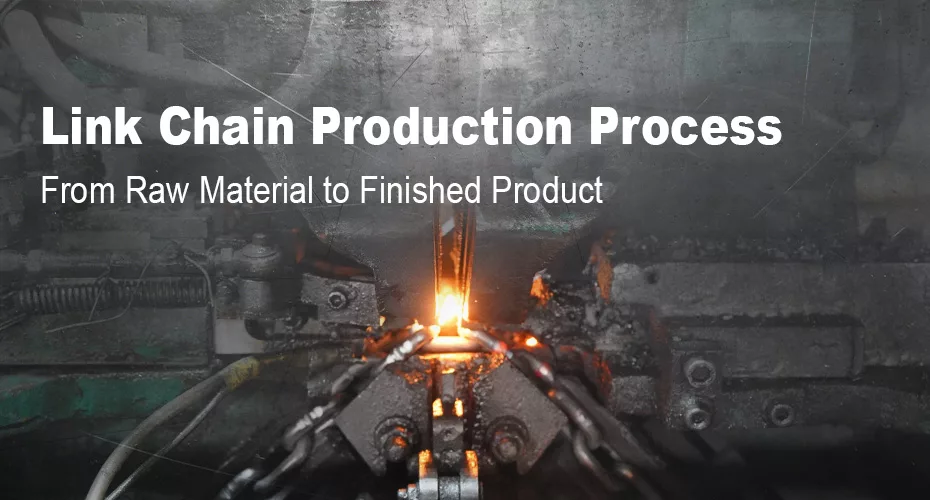 Link Chain Production Process